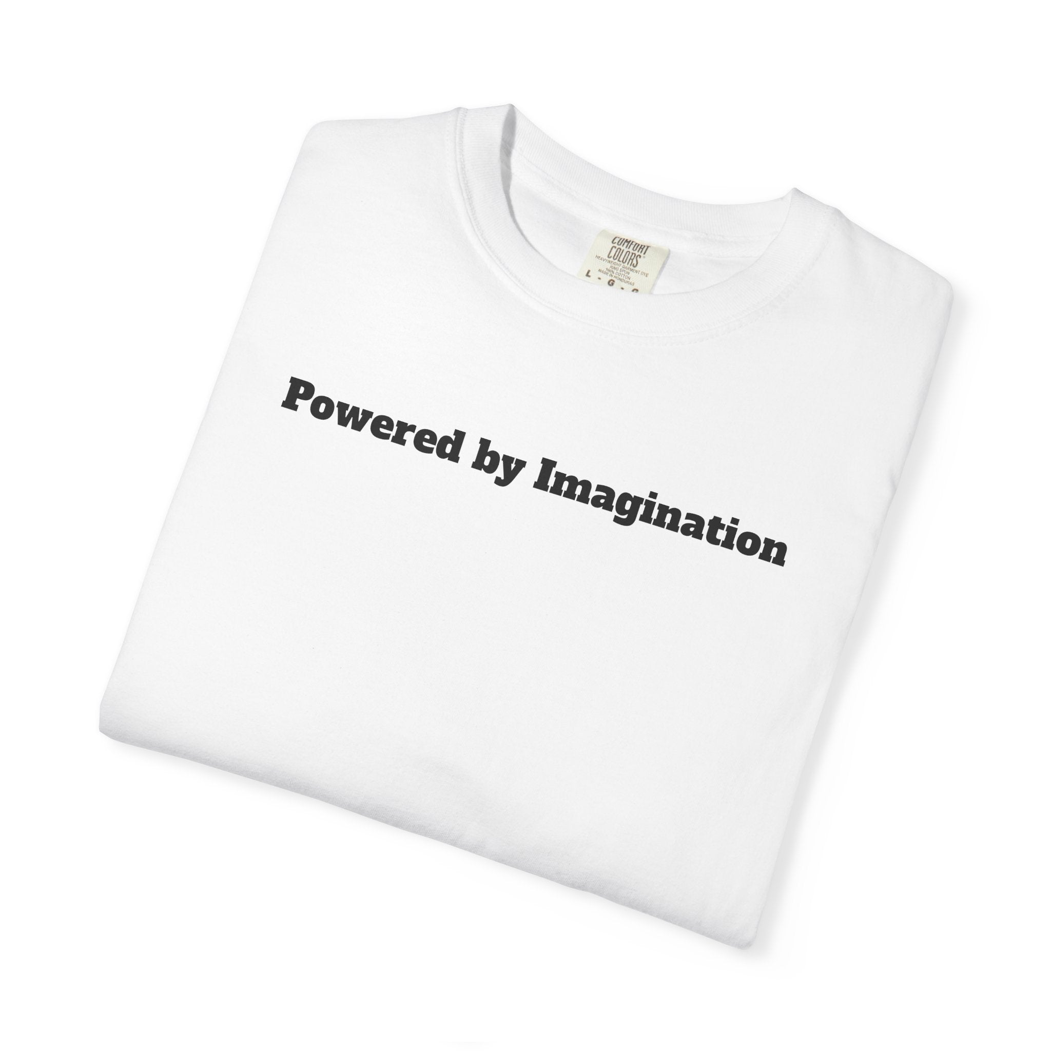 Powered by Imagination T-Shirt — Inspirational Graphic Tee